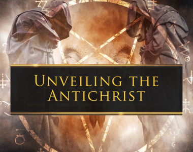 PREVIEW: Unveiling the Antichrist