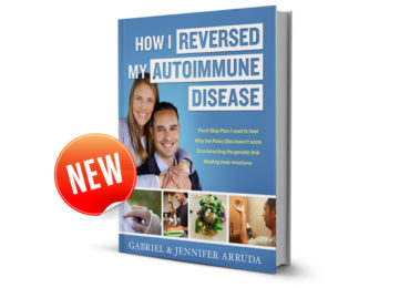 How I Reversed My Autoimmune Disease eBook