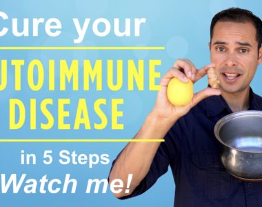 CURE your Autoimmune Disease in 5 Steps. Watch me!